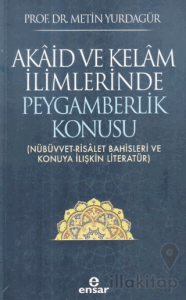 Akaid ve Kelam İlimlerinde Peygamberlik Konusu