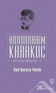 Akıl Karaya Vurdu