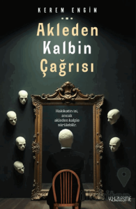 Akleden Kalbin Çağrısı