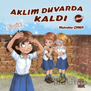 Aklım Duvarda Kaldı