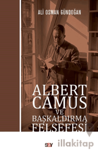 Albert Camus ve Başkaldırma Felsefesi