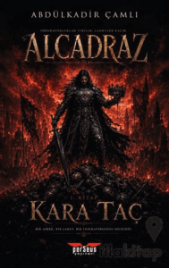 Alcadraz – Kara Taç