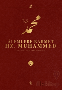 Alemlere Rahmet Hz. Muhammed S.A.V - 7