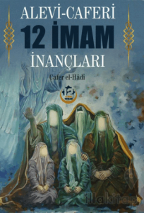 Alevi - Caferi 12 İmam İnançları