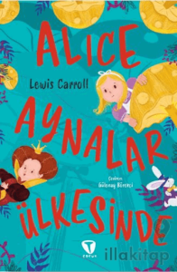 Alice Aynalar Ülkesinde