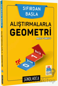 Alıştırmalarla Geometri Şenol Hoca