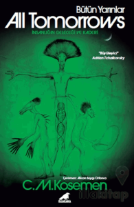 All Tomorrows – Bütün Yarınlar