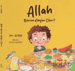 Allah Benim Neyim Olur?