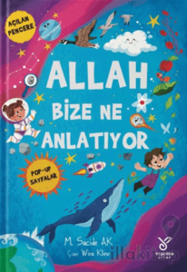 Allah Bize Ne Anlatıyor