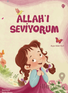 Allah’ı Seviyorum