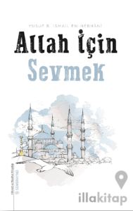 Allah İçin Sevmek
