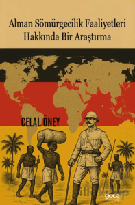 Alman Sömürgecilik Faaliyetleri Hakkında Bir Araştırma