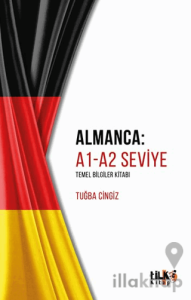Almanca: A1-A2 Seviye Temel Bilgiler Kitabı