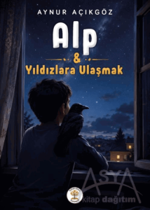 Alp: Yıldızlara Ulaşmak