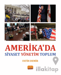Amerika’da Siyaset Yönetim Toplum
