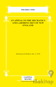 An Appeal to the Mechanics and Laboring-Men of New England