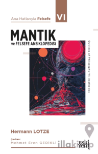 Ana Hatlarıyla Felsefe - VI Mantık ve Felsefe Ansiklopedisi