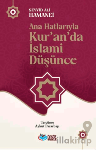 Ana Hatlarıyla Kur’an’da İslami Düşünce