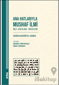 Ana Hatlarıyla Mushaf İlmi
