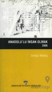 Anadolu’lu İnsan Olmak 2006