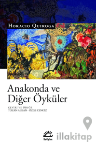 Anakonda ve Diğer Öyküler