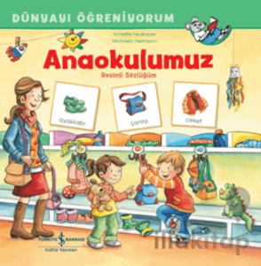 Anaokulumuz Resimli Sözlüğüm Dünyayı Öğreniyorum