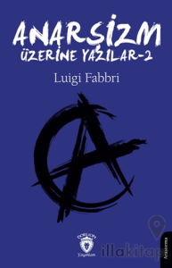Anarşizm Üzerine Yazılar - II