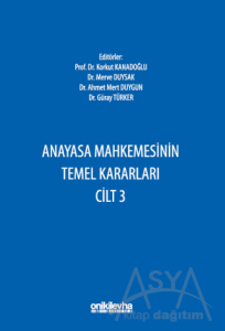 Anayasa Mahkemesinin Temel Kararları Cilt 3