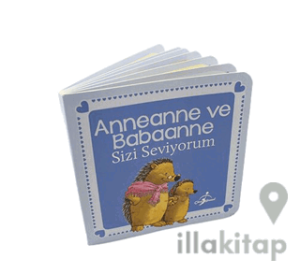 Anneanne ve Babaanne Sizi Seviyorum