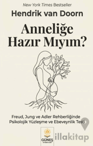 Anneliğe Hazır Mıyım?