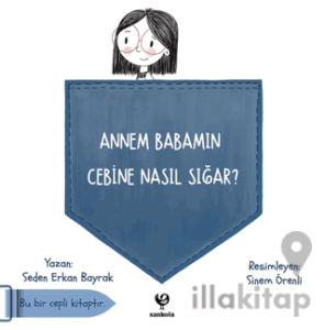 Annem Babamın Cebine Nasıl Sığar?