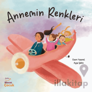 Annemin Renkleri
