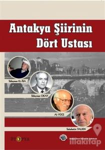 Antakya Şiirinin Dört Ustası