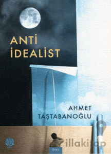 Anti İdealist