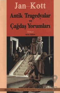 Antik Tragedyalar ve Çağdaş Yorumları