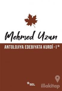 Antolojiya Edebiyata Kurdi - 1