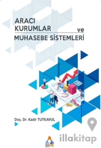 Aracı Kurumlar ve Muhasebe Sistemleri