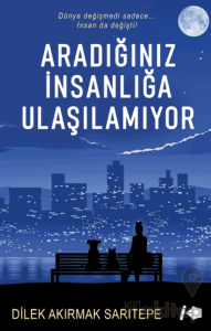 Aradığınız İnsanlığa Ulaşılamıyor