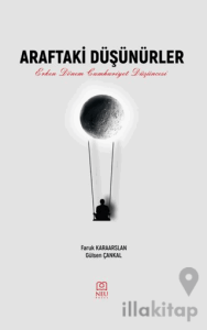 Araftaki Düşünürler Erken Dönem Cumhuriyet Düşüncesi