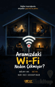 Aramızdaki Wi-Fi Neden Çekmiyor?
