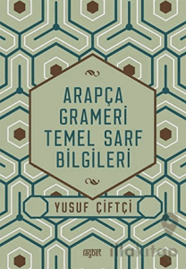 Arapça Grameri Temel Sarf Bilgileri