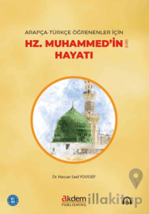 Arapça-Türkçe Öğrenenler İçin Hz. Muhammed’in Hayatı