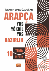 Arapça YDS - YÖKDİL - YKS Hazırlık 10 Tema / 10 Metin