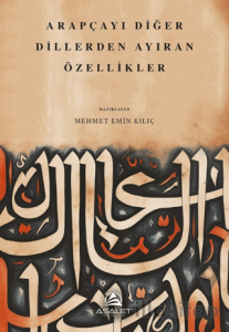 Arapçayı Diğer Dillerden Ayıran Özellikler