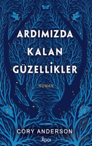 Ardımızda Kalan Güzellikler
