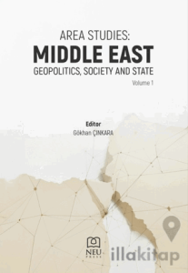 Area Studies Middle East Geopolitics, Society and State Volume I