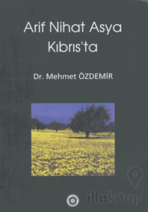 Arif Nihat Asya Kıbrıs'ta