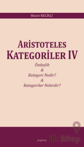Aristoteles Kategoriler IV