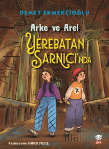 Arke ve Arel Yerebatan Sarnıcı'nda