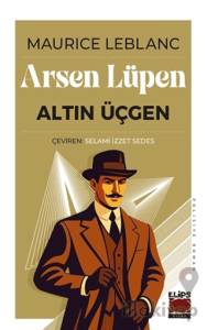 Arsen Lüpen - Altın Üçgen